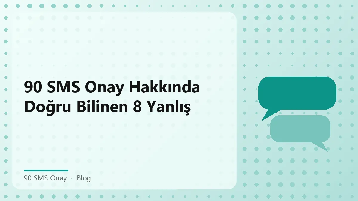 90 SMS Onay ile ilgili bilgi veren bir görsel